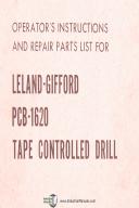 Leland-Gifford-Leland Gifford PCB-1620 Tape Controlled Drill Operations and Parts Manual-PCB-1620-01